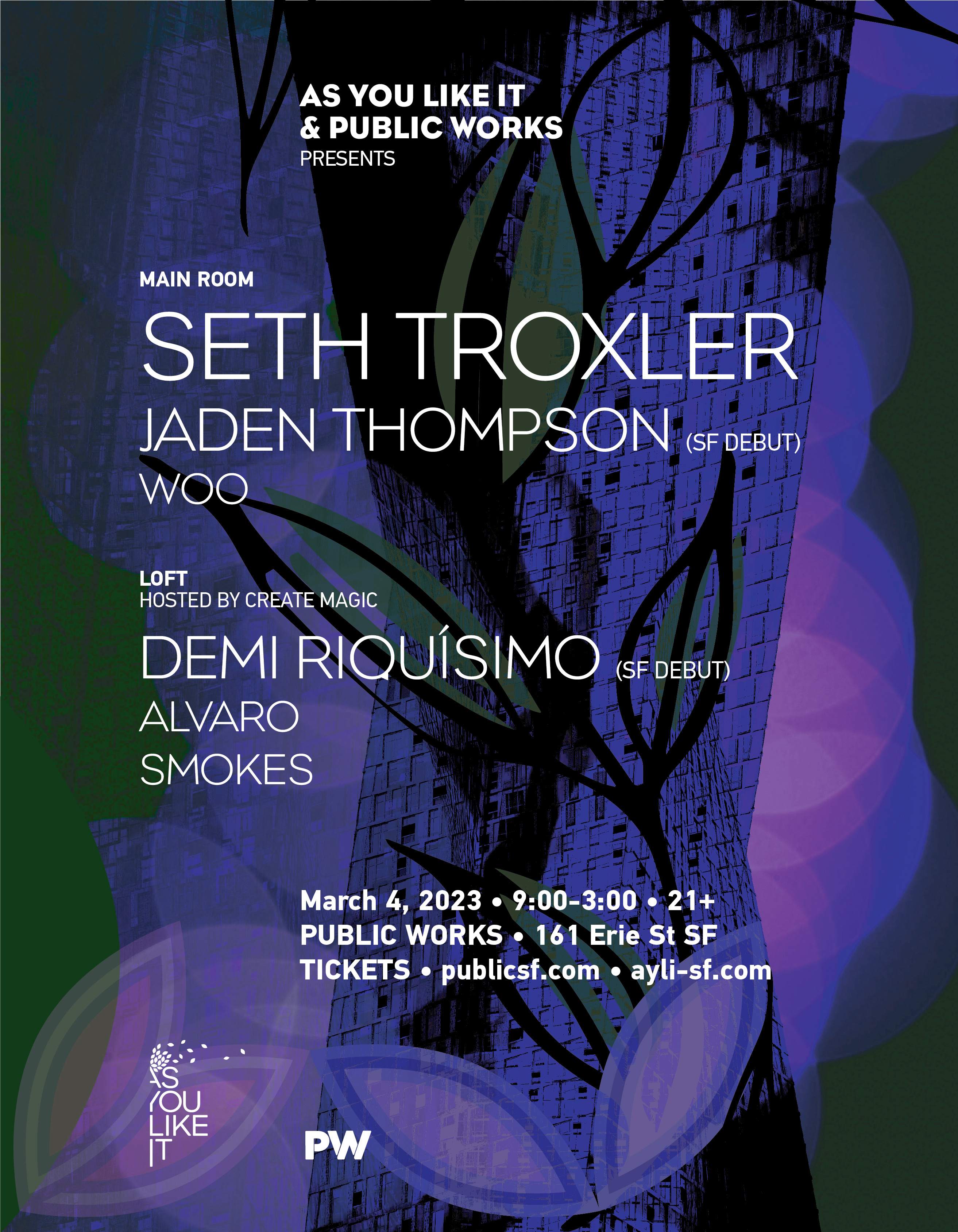 Seth Troxler, Jaden Thompson, Demi Riquísimo presented by AYLI & PW - フライヤー表