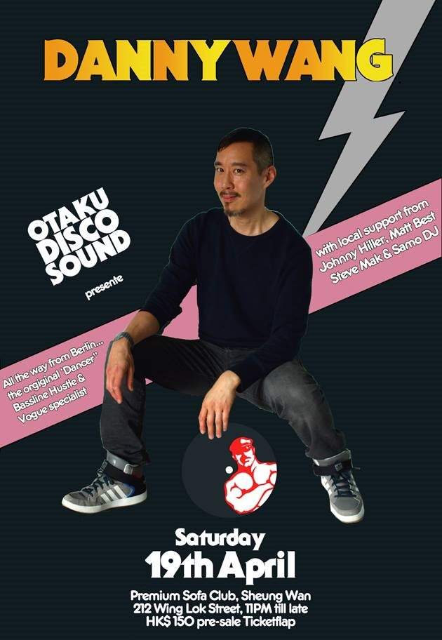 Otaku Soundsystem present Daniel Wang First DJ Appearance in Hong Kong - Página trasera