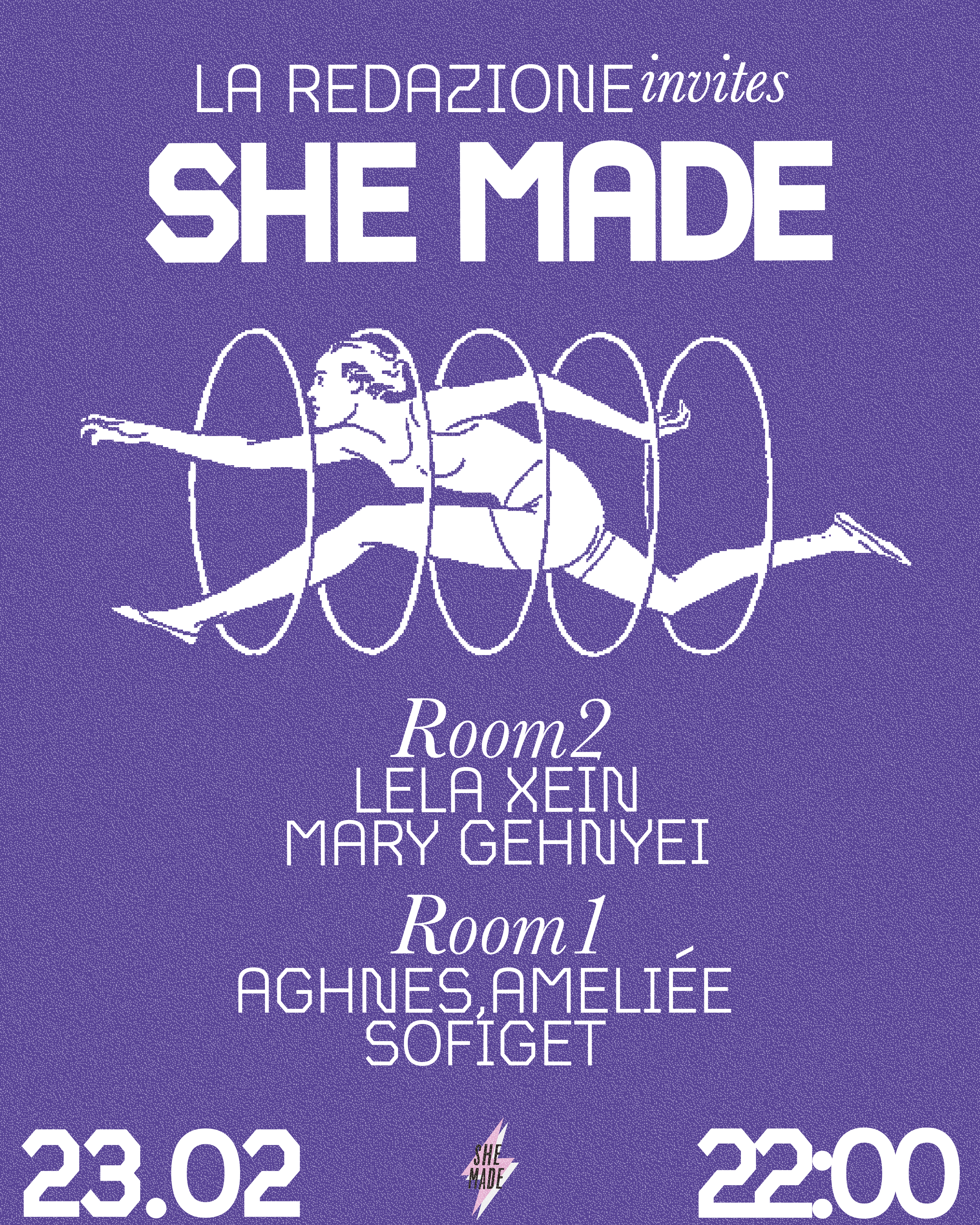 La Redazione invites She Made: Aghnes, Ameliée, Sofiget ROOM1 + Mary Gehnyei & Lela Xein ROOM2 - Página frontal