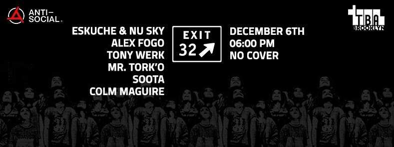 Anti-Social Tuesdays present Exit 32 Recordings Showcase - Página trasera