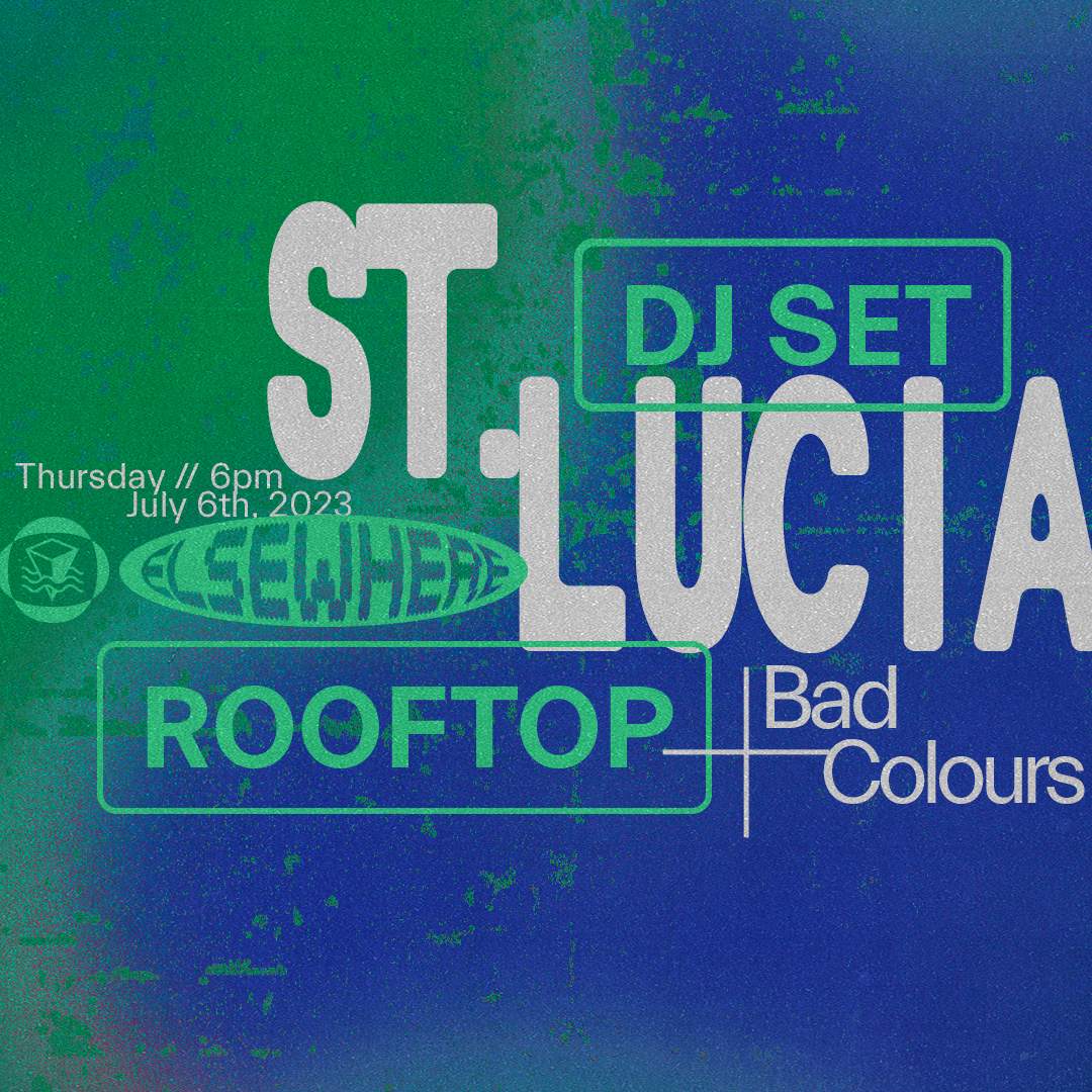 St. Lucia (DJ Set), Bad Colours - Página frontal