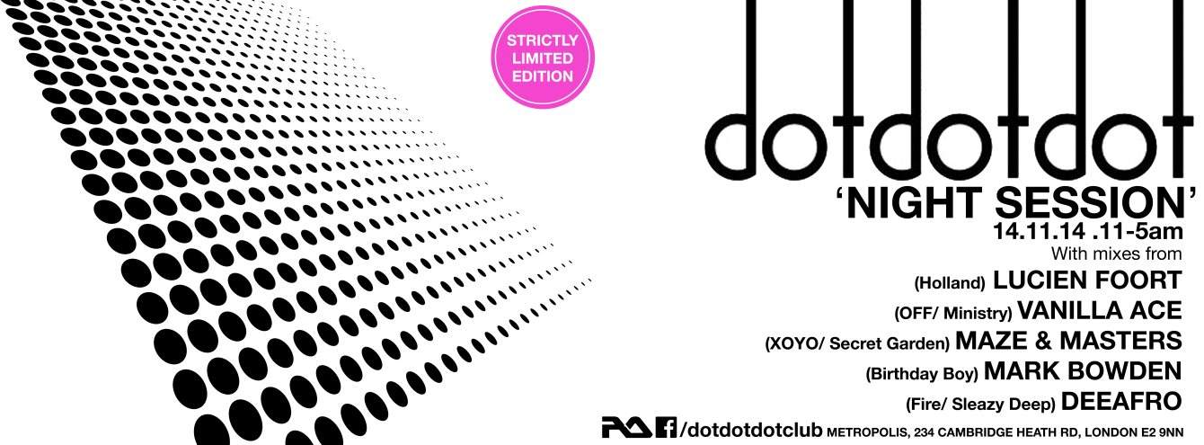 Dotdotdot Night Session with Vanilla Ace, Lucien Foort, Maze & Masters - フライヤー表