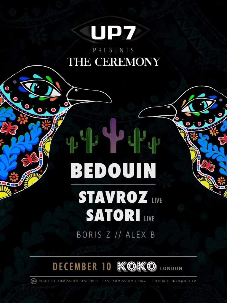 UP7 presents // Bedouin + Stavroz (Live) + Satori (Live) at The Ceremony - フライヤー表