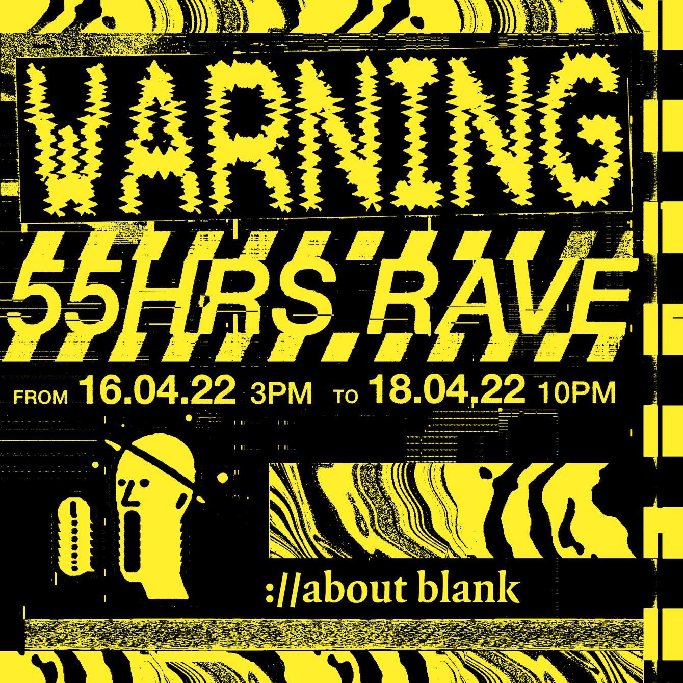 Warning [55hrs Rave] - フライヤー表