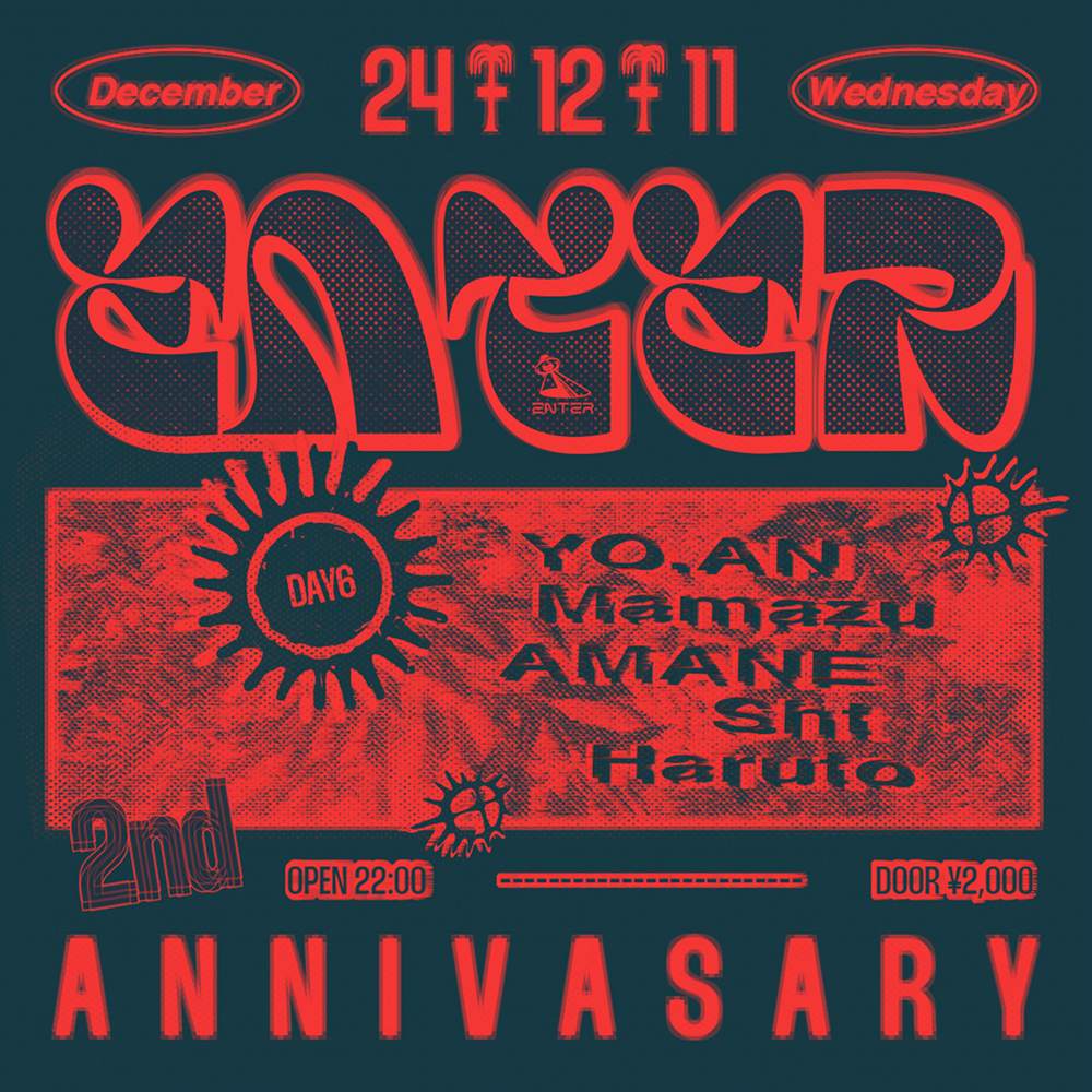 ENTER 2nd Anniversary DAY6 at Enter Shibuya, Tokyo ENTER 2nd Anniversary DAY6 at Enter Shibuya, Tokyo ⟋ RA