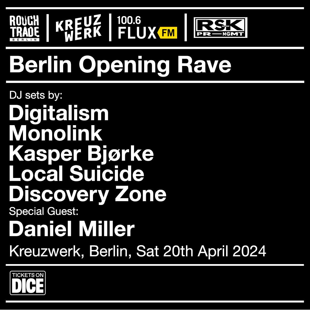 Rough Trade EU Berlin Opening Rave - フライヤー表