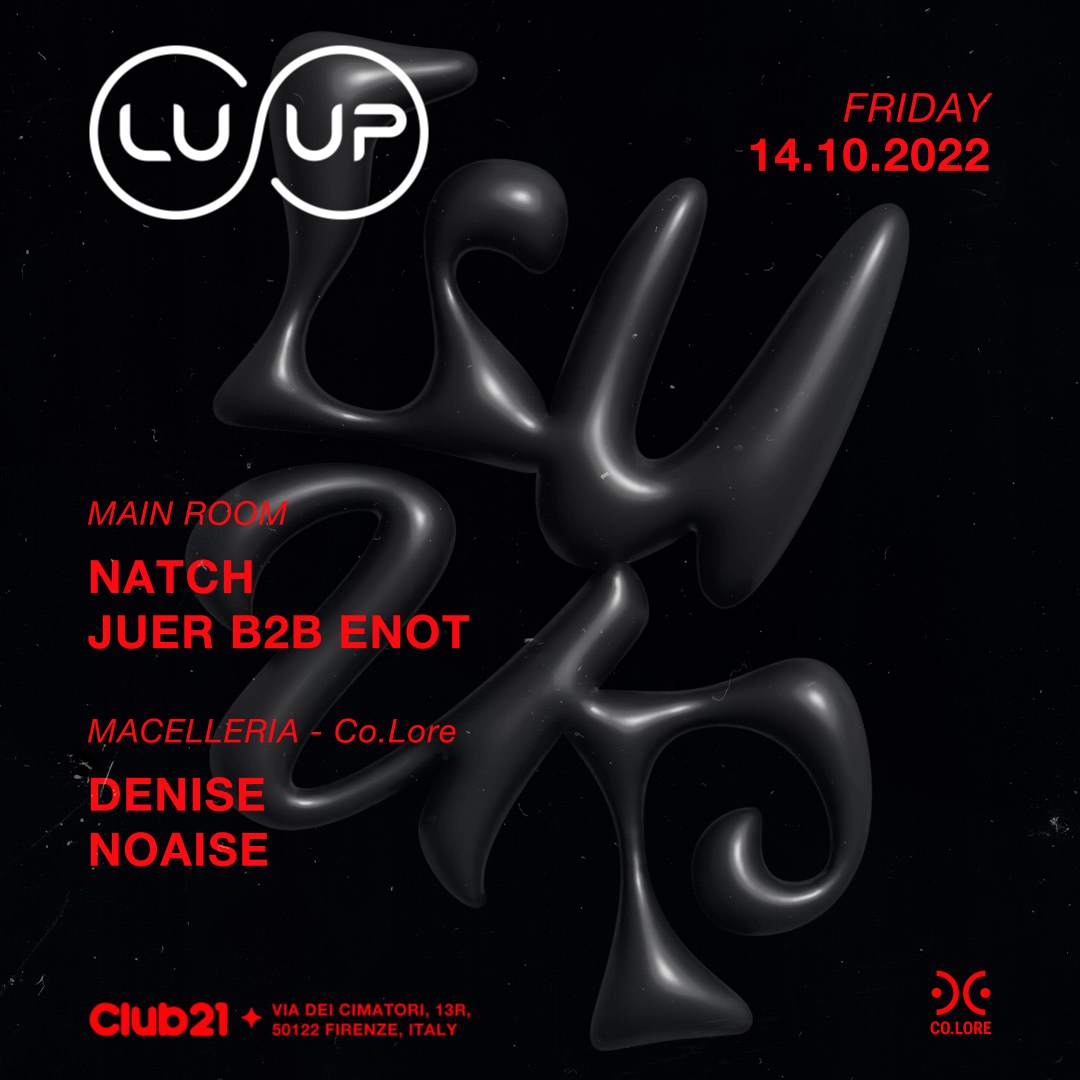 LUUP with Natch + Juer & Enot - フライヤー表