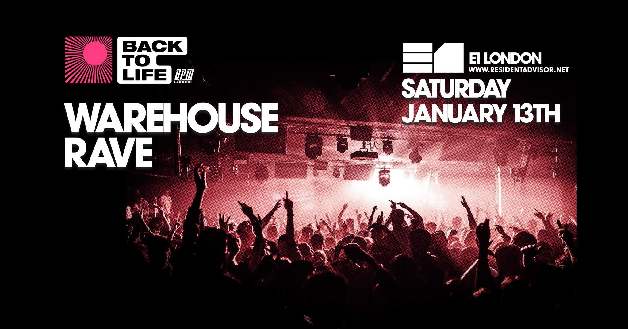 Back to Life Warehouse Rave at E1, London