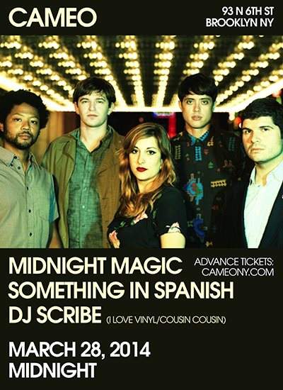 Midnight Magic with Something In Spanish, DJ Scribe at Cameo Gallery ...