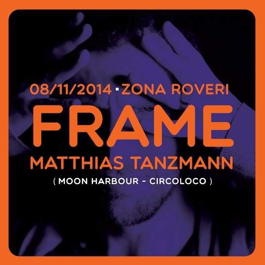 Frame presents Matthias Tanzmann - Página frontal