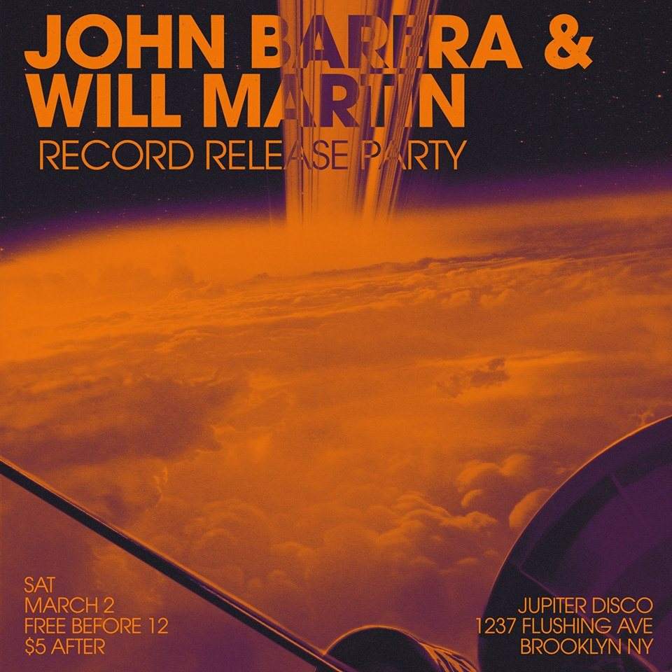 John Barera & Will Martin (6 Hour set) - フライヤー表