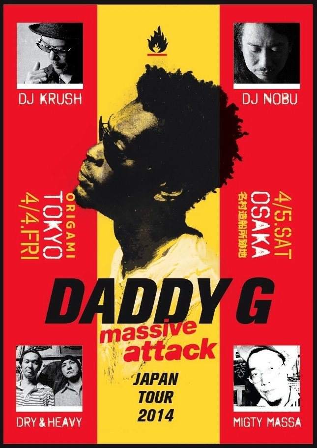 Daddy G (Massive Attack DJ SET) Japan Tour - フライヤー表
