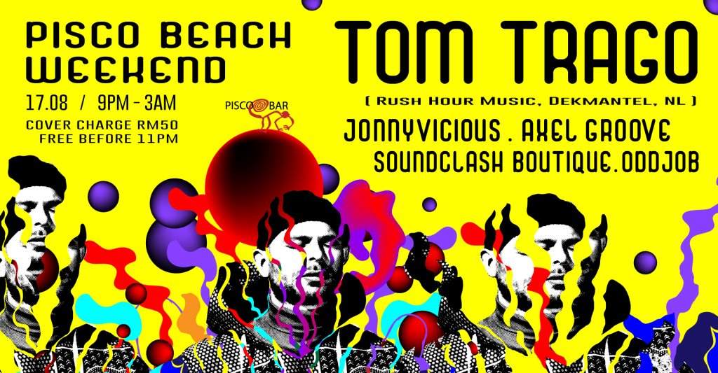 Tom Trago x Pisco Beach Weekend - フライヤー表