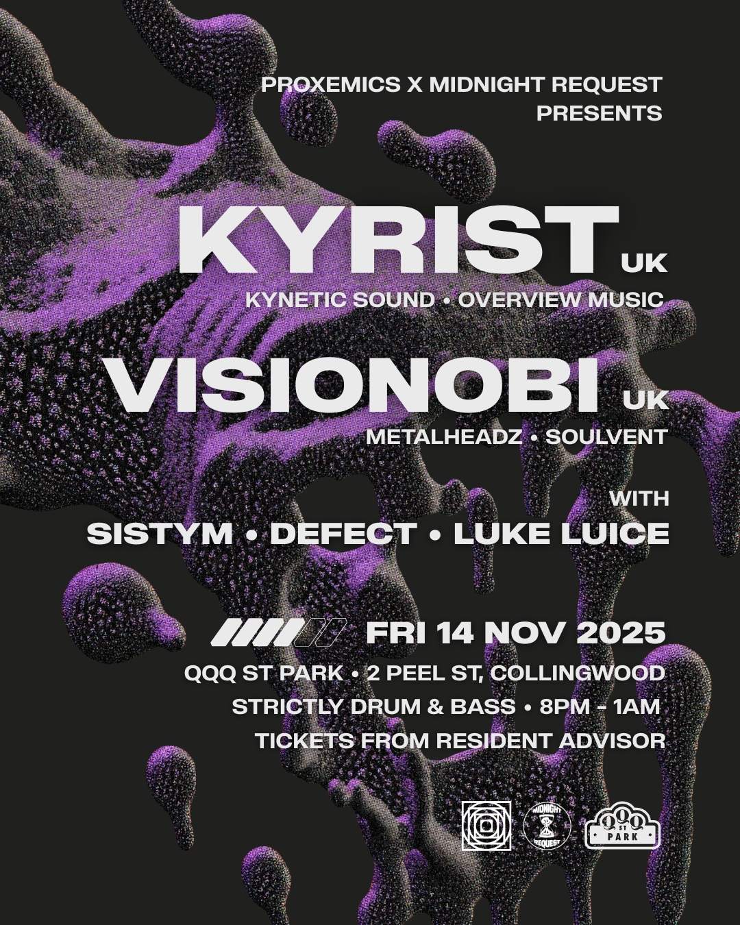 Proxemics x Midnight Request presents: Kyrist & Visionobi (UK) at QQQ ...