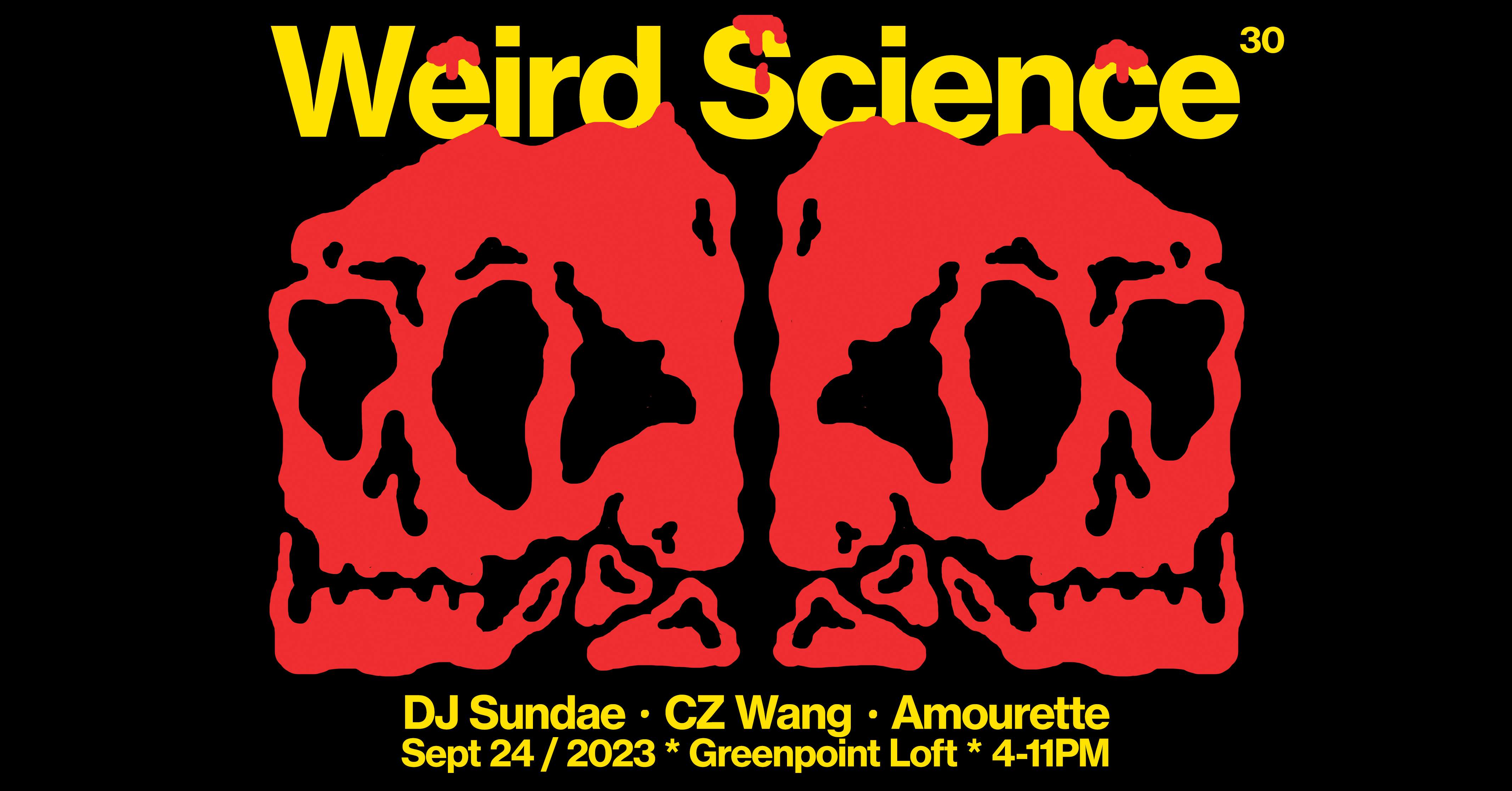 Weird Science with DJ Sundae and CZ Wang - フライヤー表