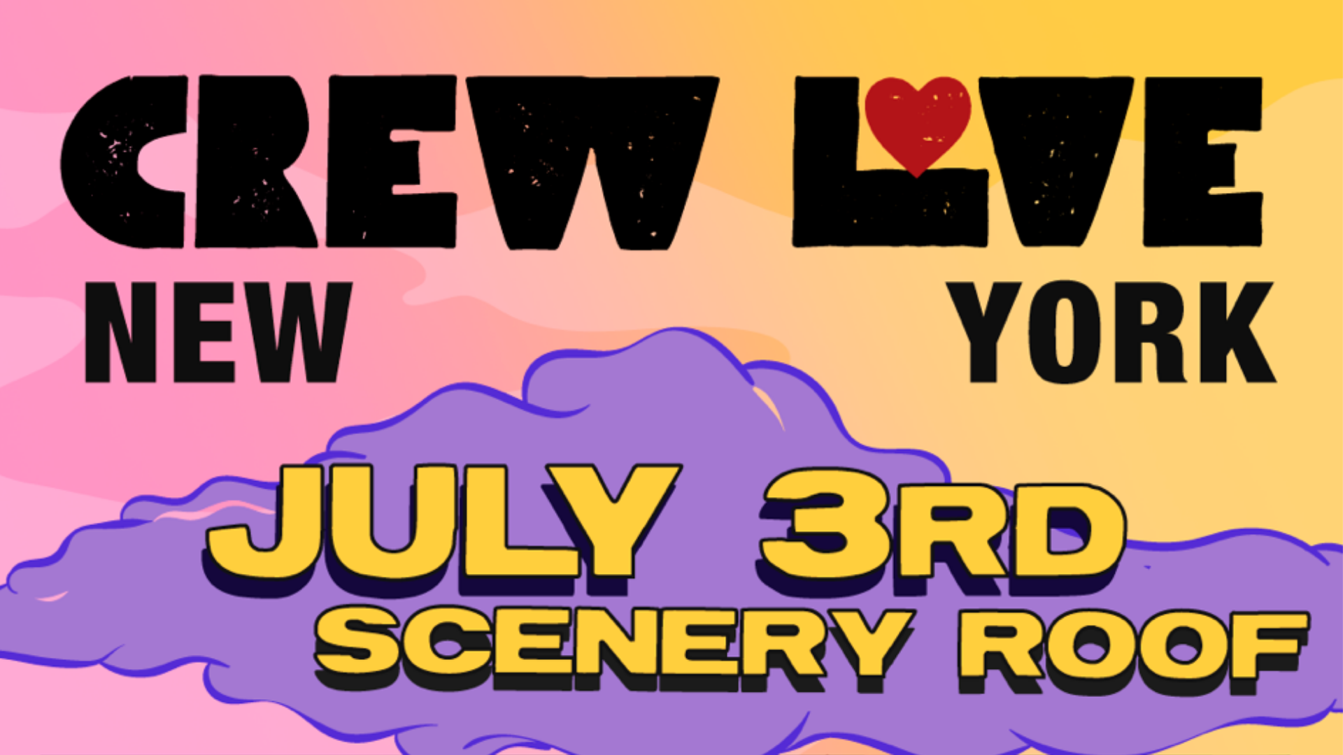 Scenery Roof: Crew Love Independence Day Weekend - フライヤー表