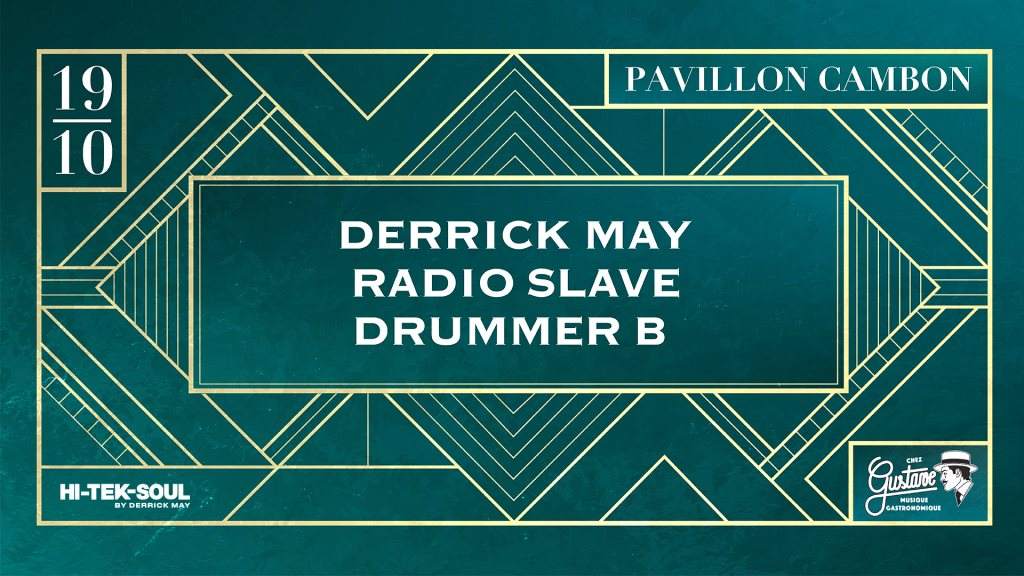 Chez Gustave: Derrick May, Radio Slave, Drummer B - フライヤー表
