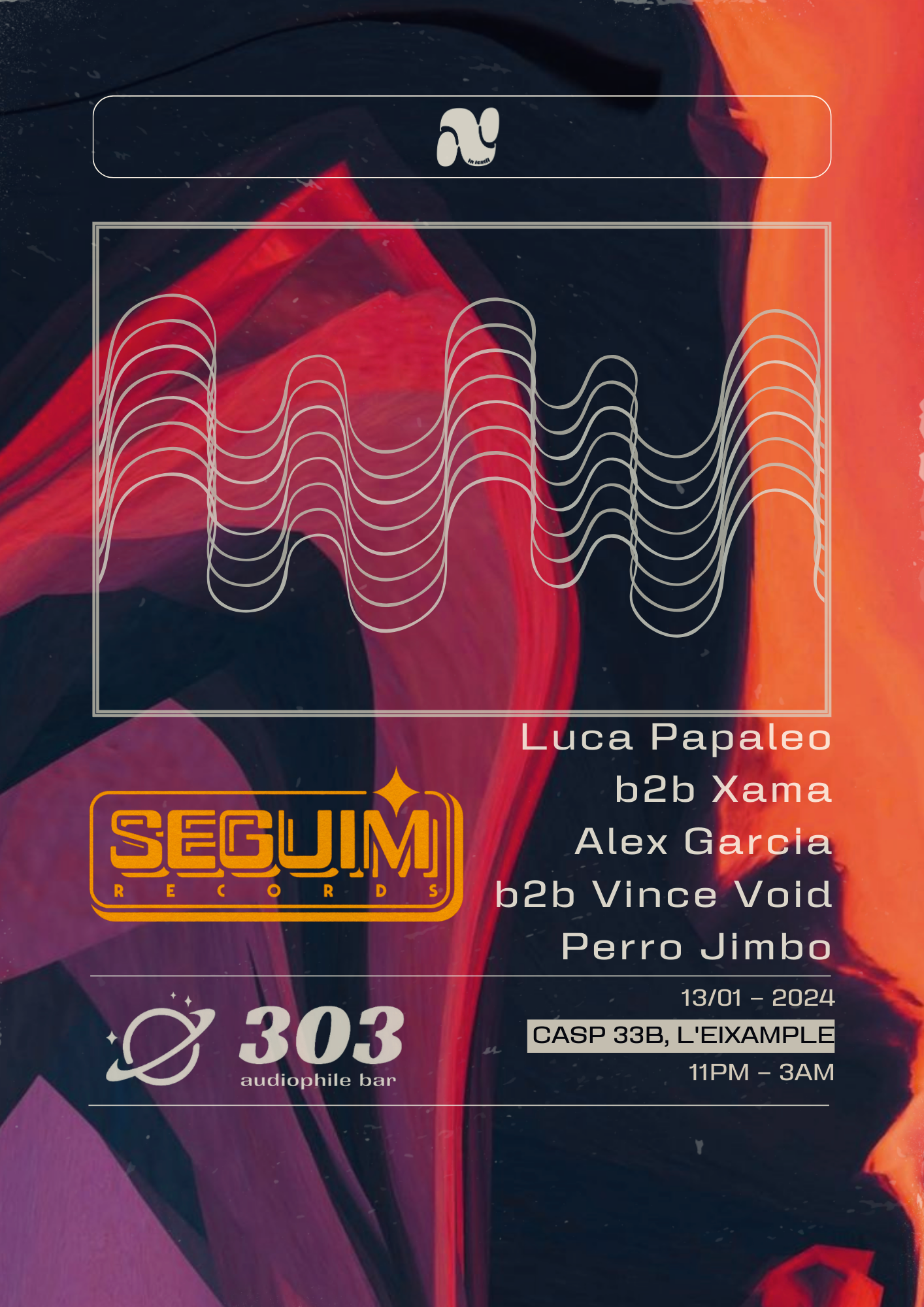 Seguim Records @ 303 / Perro Jimbo  / Vince Void /  Alex García /  Luca Papaleo / Xama - フライヤー表