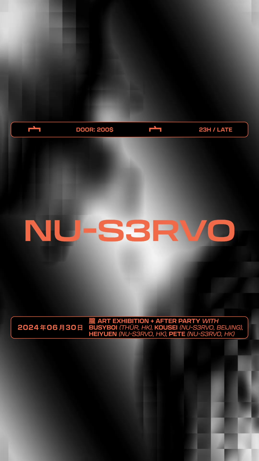 NU-S3RVO pres. ' 朧 ' with BUSYBOI (Thür, HK) , Kousei (Beijing), Heiyuen & Pete (NU-S3RVO, HK) - フライヤー表