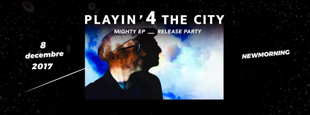 Playin' 4 The City Release Party - Página frontal