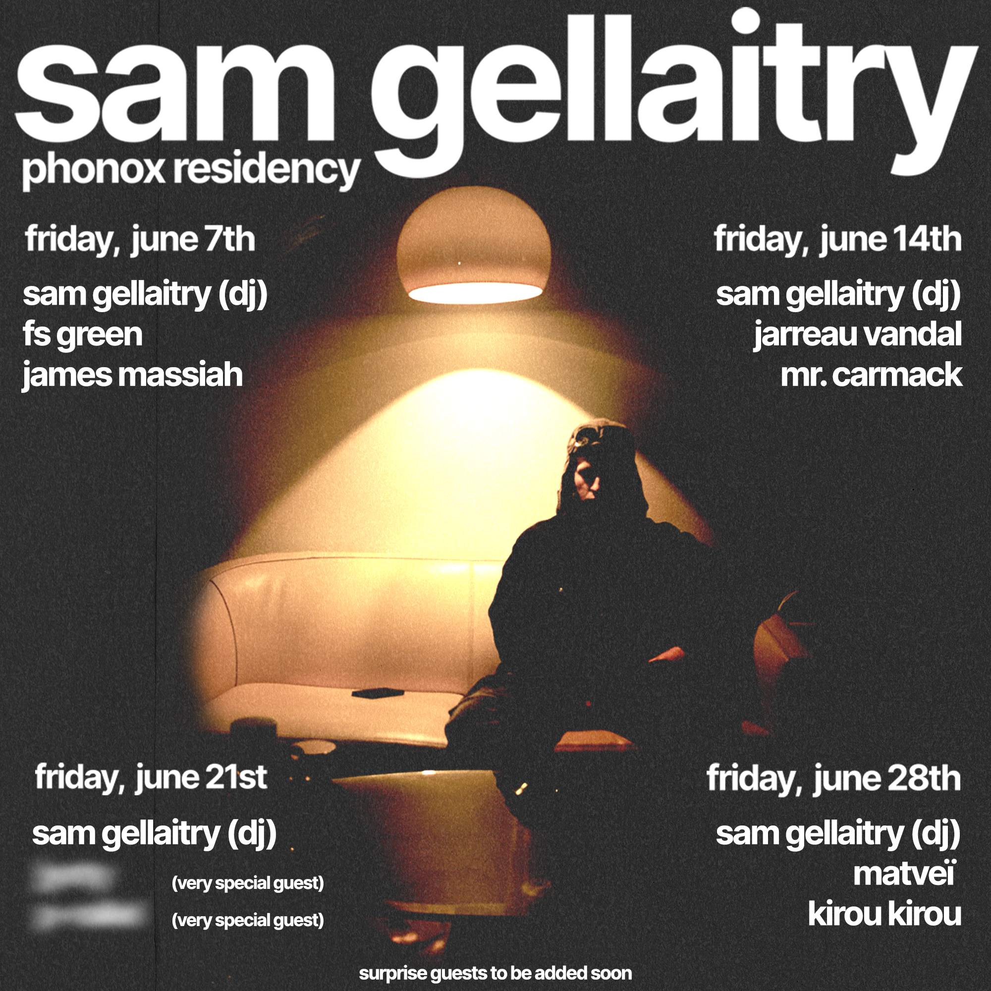 Sam Gellaitry with FS Green, James Massiah — 4 Fridays at Phonox (7th June) - フライヤー表