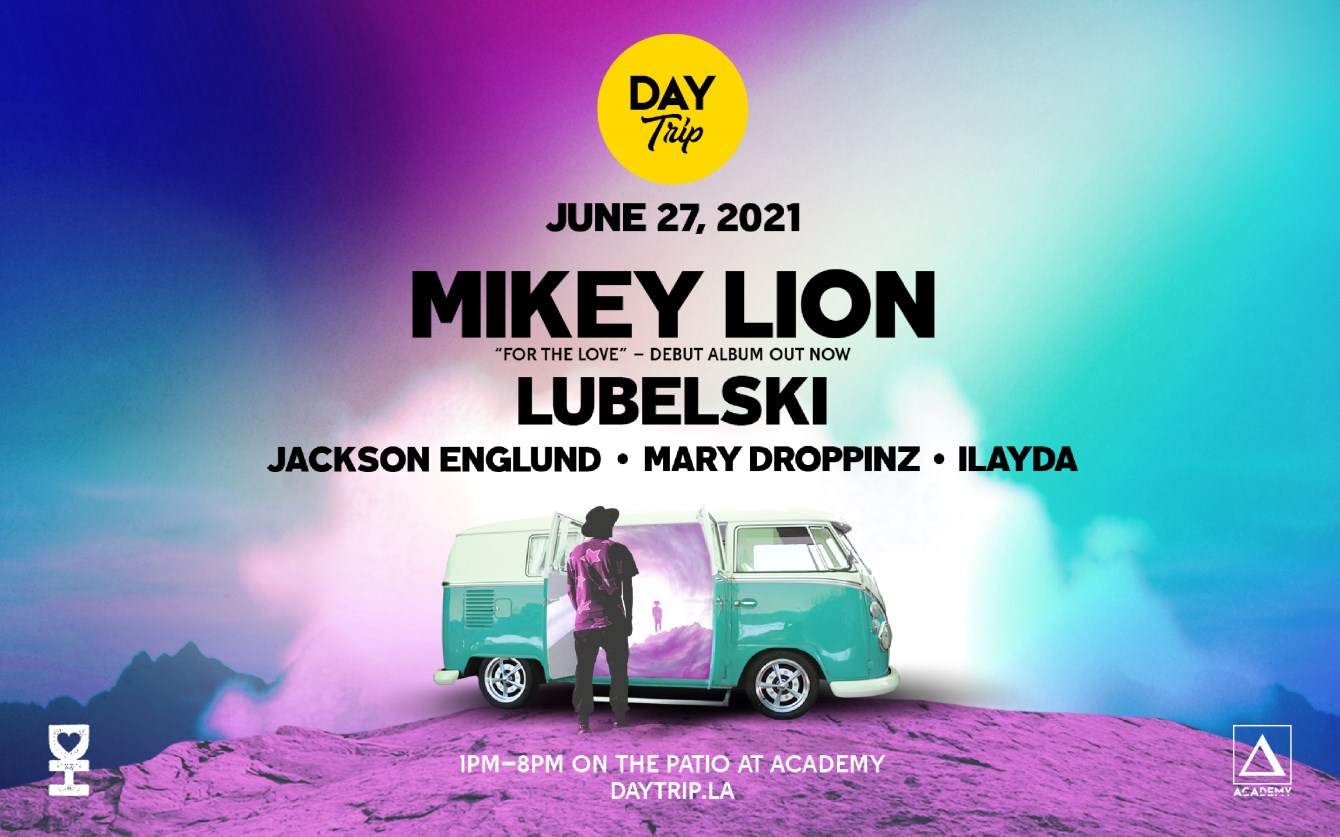 Day Trip feat. Mikey Lion & Friends - フライヤー表