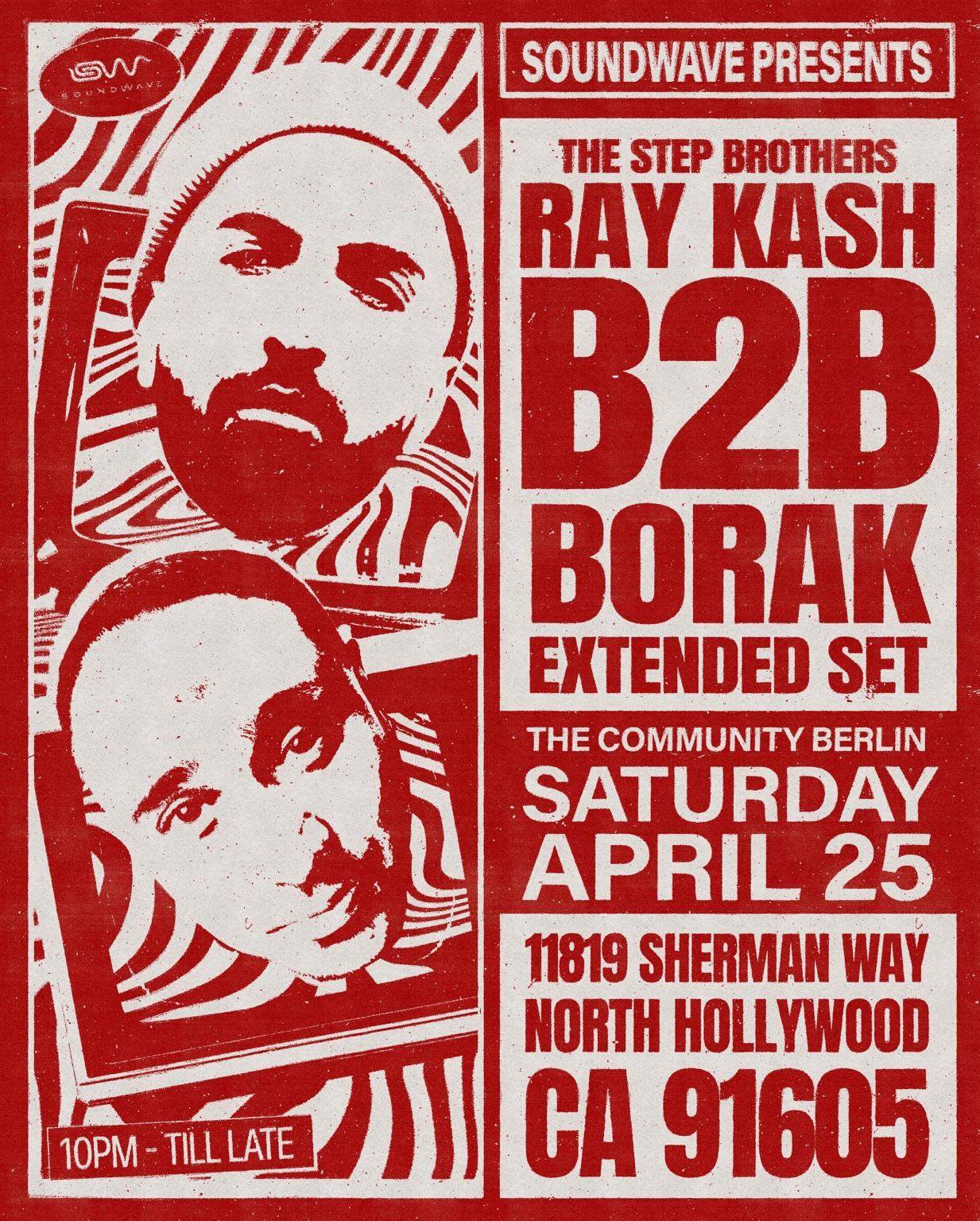 SOUNDWAVE PRESENTS Ray Kash B2B Borak at Berlin, Los Angeles