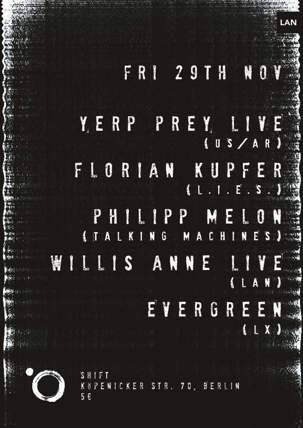 LAN Lives: Yerp Prey Live (US/AR) & Florian Kupfer (L.I.E.S.) - Página frontal