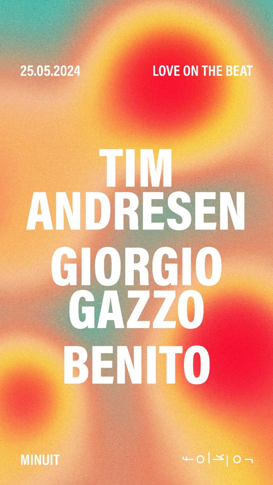Love On The Beat /// Tim Andresen - Giorgio Gazzo - Benito - フライヤー表
