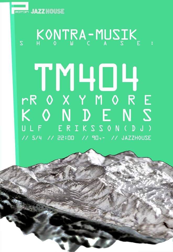 Proton present Kontra Musik: Tm404 Live, Rroxymore Live and more - Página frontal