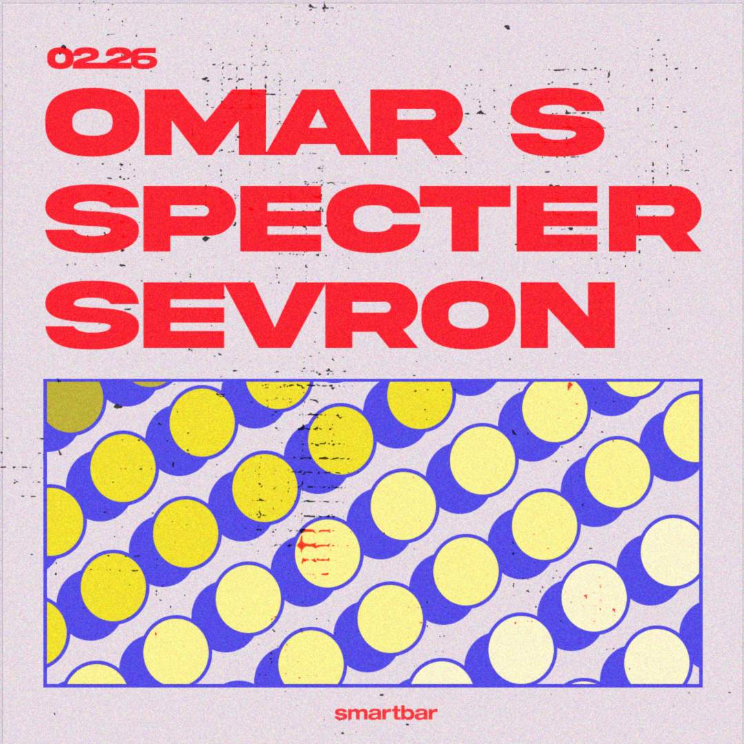 Omar S - Specter - Sevron - フライヤー表