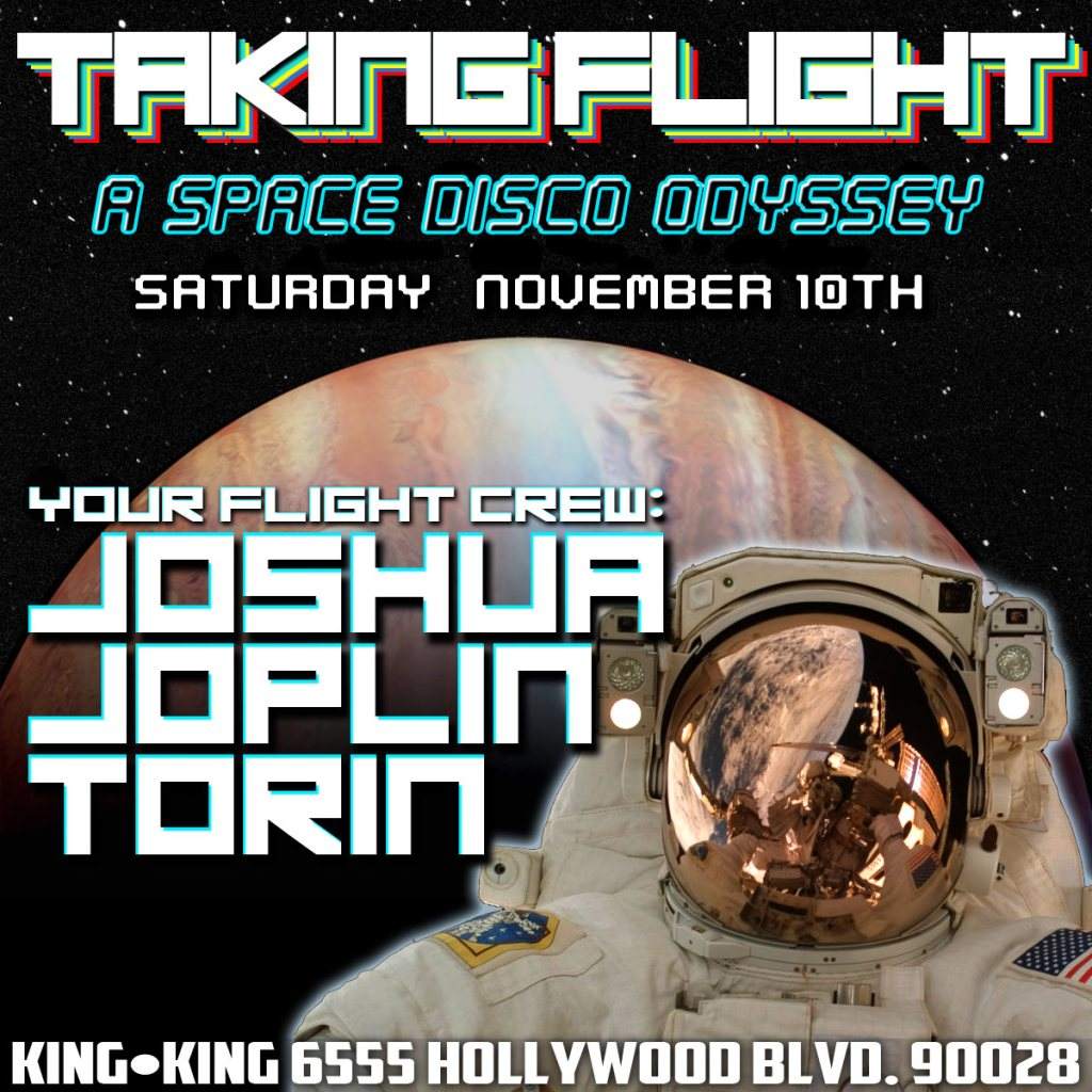 Taking Flight: A Space Disco Odyssey - フライヤー表