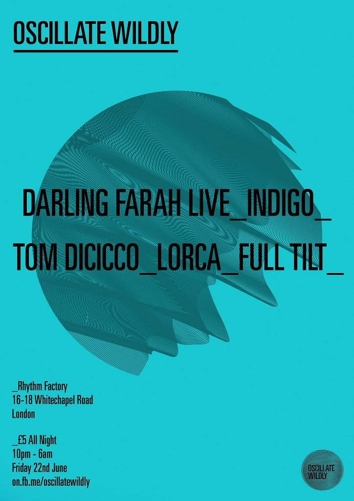 Oscillate Wildly presents: Darling Farah Live, Indigo, Tom Dicicco & Lorca - Página trasera
