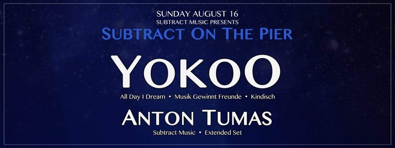 Subtract On The Pier • Yokoo (All Day I Dream) & Surprise Guest - Página frontal