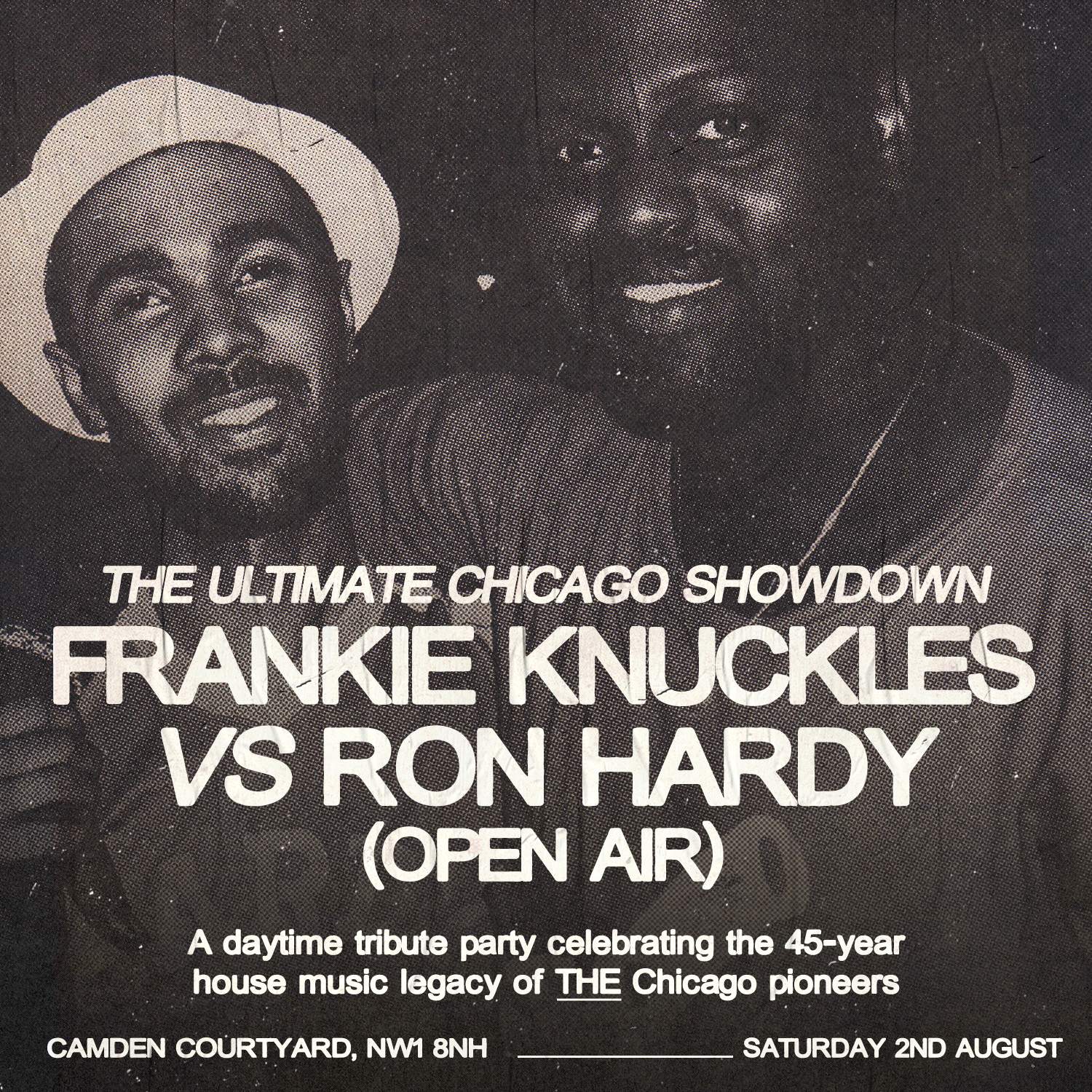 Frankie Knuckles vs Ron Hardy (Open Air Party) at Camden Courtyard