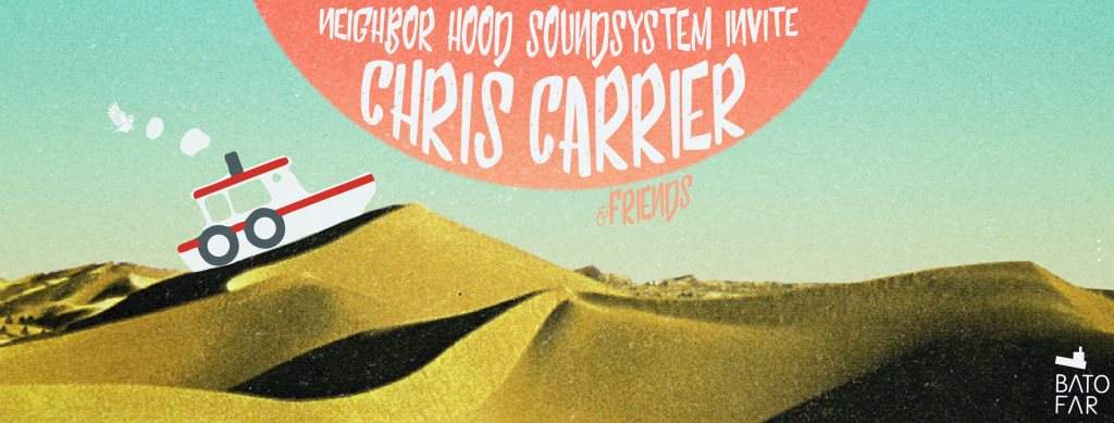 Neighbor Hood Soundsystem 4 Years with Chris Carrier and Friends - Página frontal