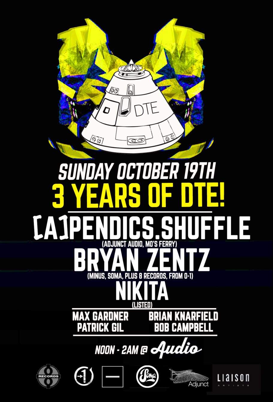 DTE 3 Year Anniversary with [a]pendics.Shuffle, Bryan Zentz, Nikita - Página frontal