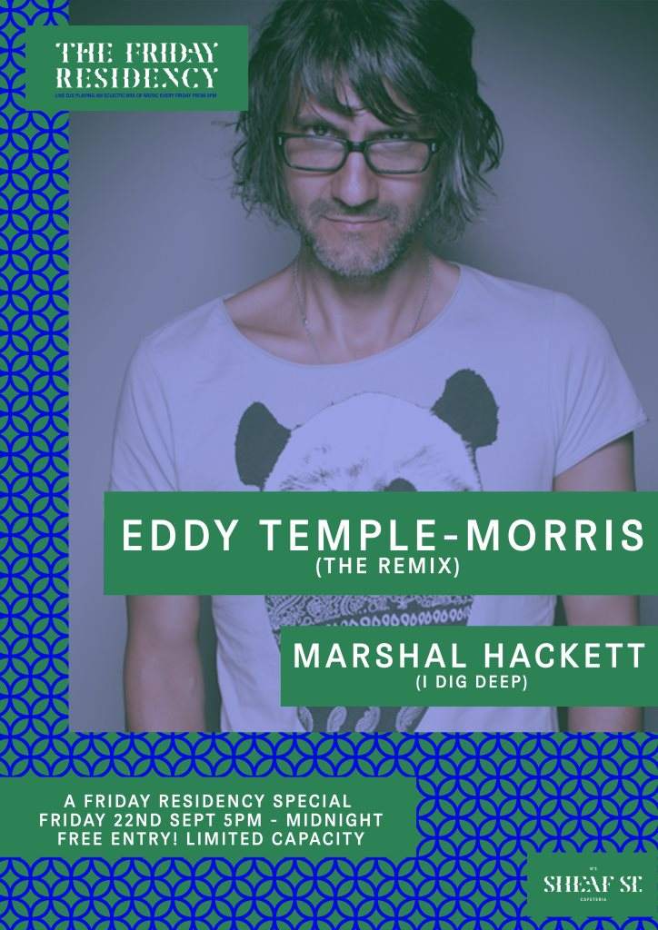Eddy Temple Morris & Marshall Hackett Friday Residency Special - フライヤー表