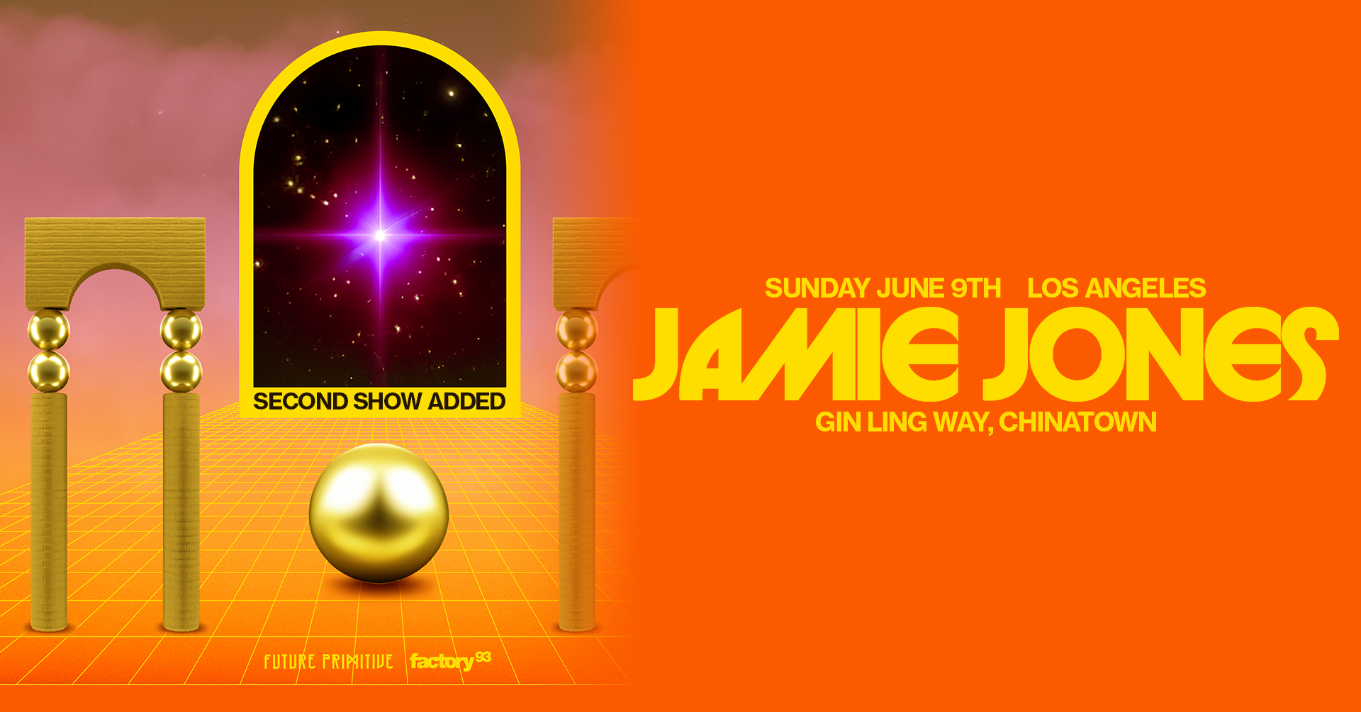 Factory 93 and Future Primitive present: Jamie Jones at Gin Ling Way Night 2 - フライヤー表