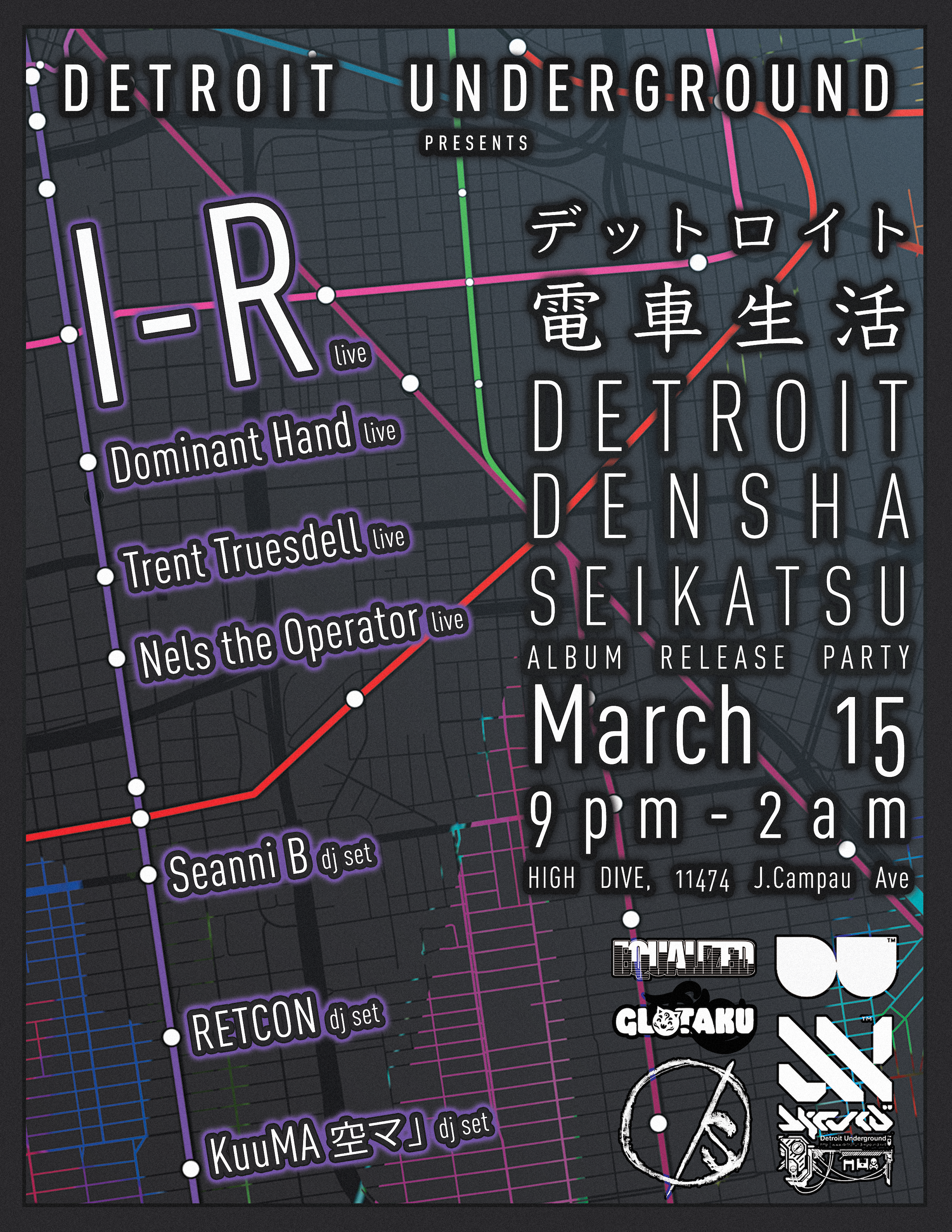 Detroit Underground presents I-R: Album Release Party (Techno/Dreampunk) - フライヤー表