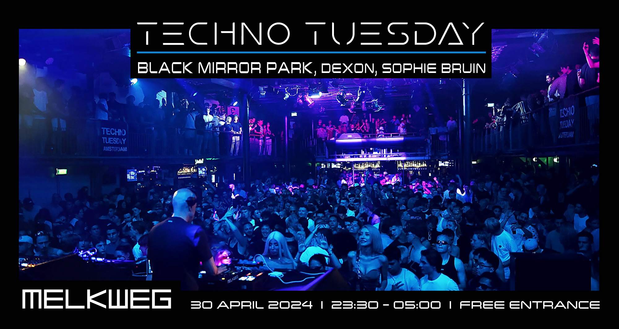 Techno Tuesday Amsterdam, Black Mirror Park, Dexon, Sophie Bruin - フライヤー表