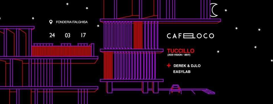 Cafeloco with Tuccillo & Derek - フライヤー表