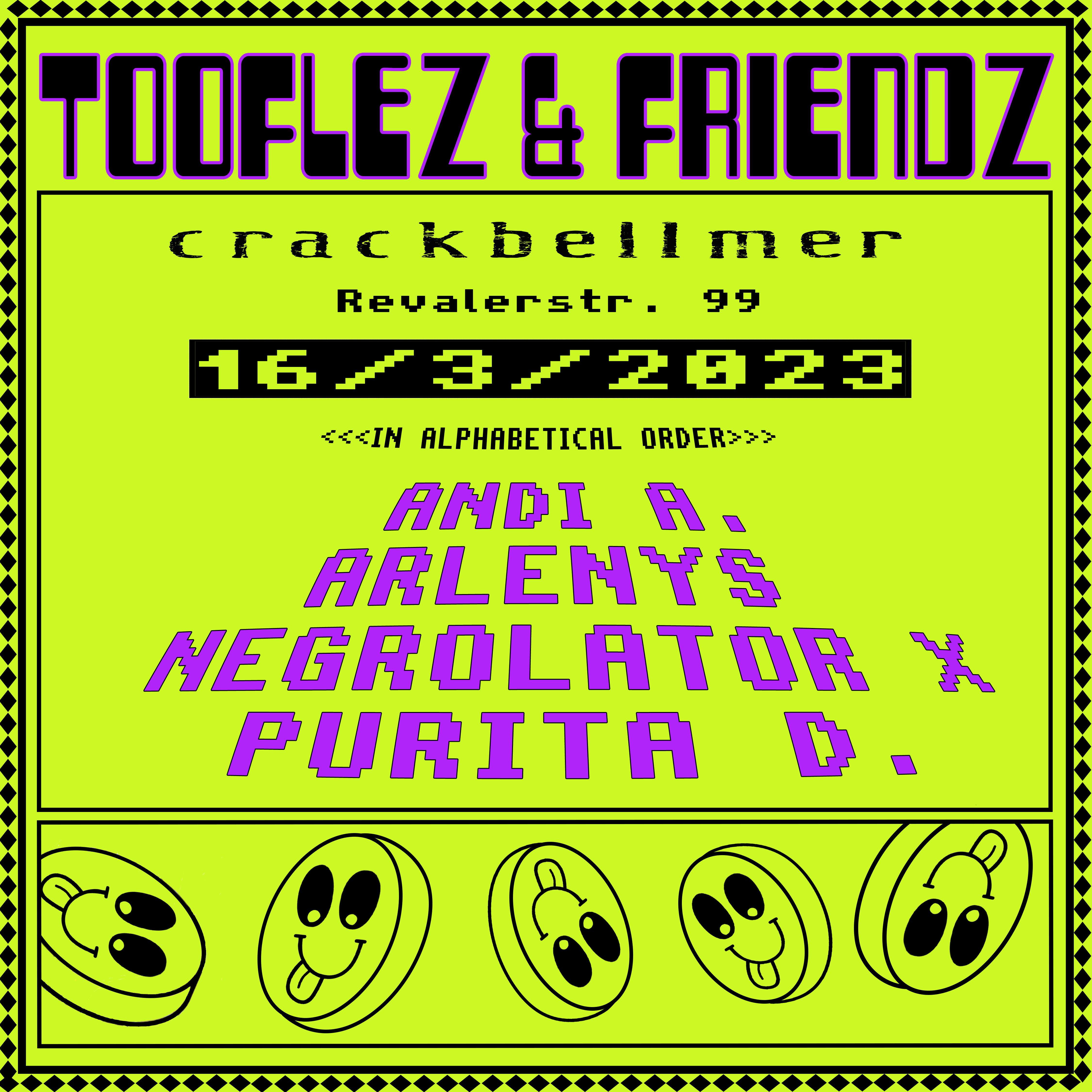 Tooflez & Friendz w/ Arlenys, ANDI A., Negrolator x, Purita D - フライヤー表