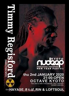 Kyoto New Year Party 2020 with Timmy Regisford - フライヤー表
