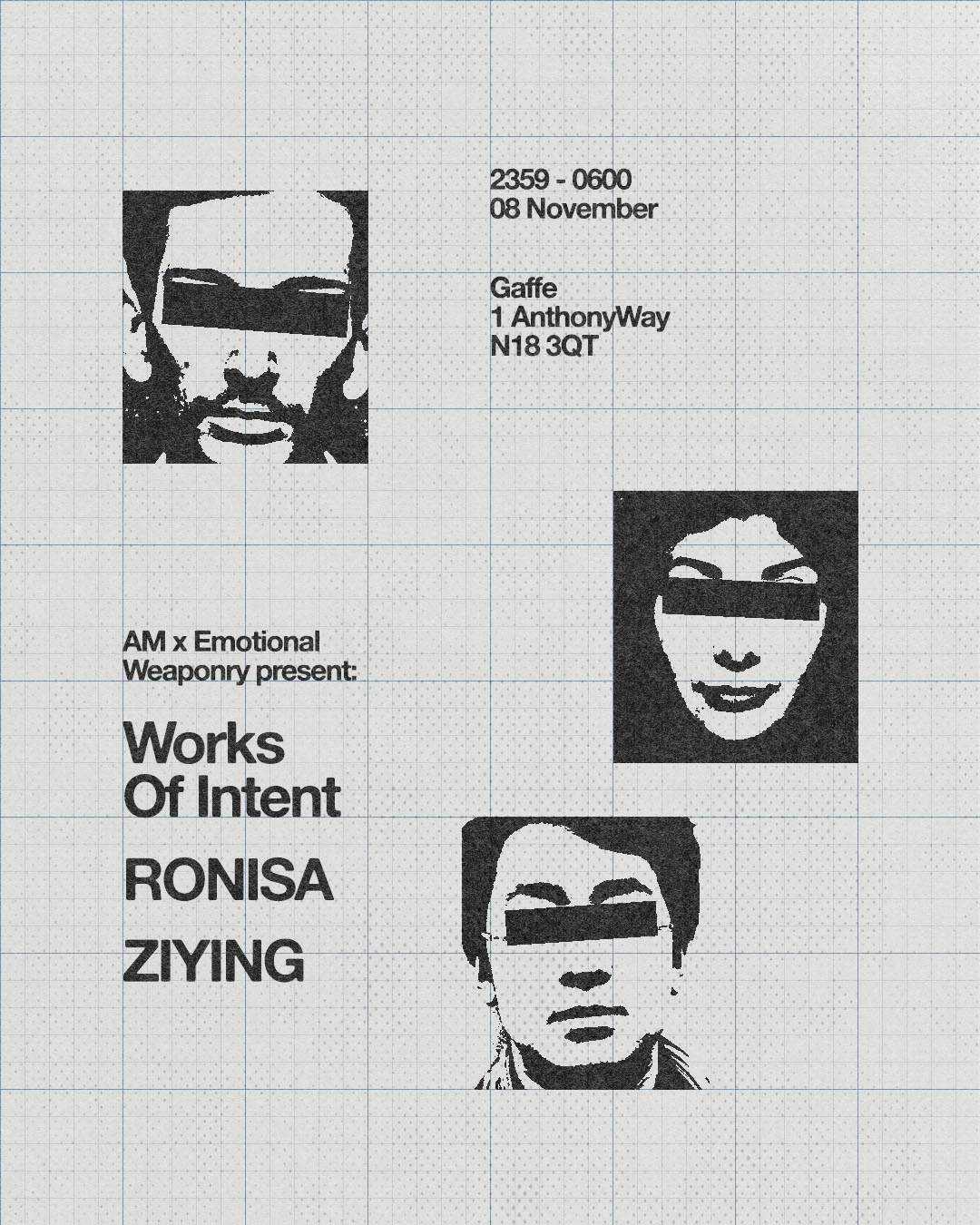 AM & Emotional Weaponry present: Works Of Intent, RONISA, ZIYING ...