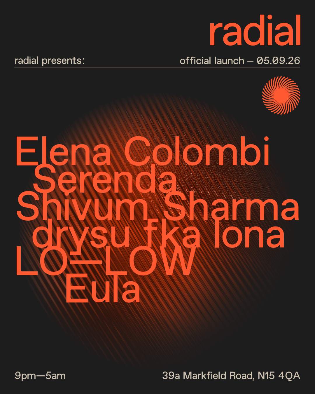 radial presents: official launch – saturday at radial, London