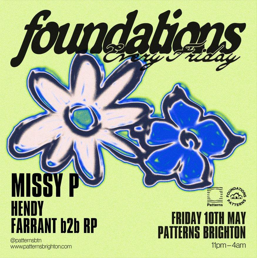 Foundations: Missy P + Hendy + Farrant b2b RP (Free Tickets) - Página frontal