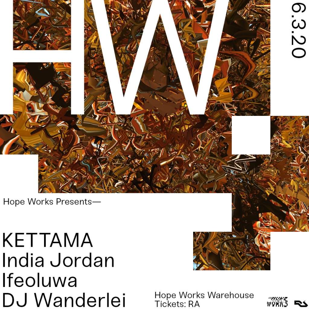 Hope Works presents: KETTAMA, India Jordan, Ifeoluwa, Dj Wanderlei - Página trasera