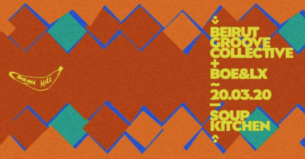 [CANCELLED] Banana Hill with Beirut Groove Collective - Página frontal