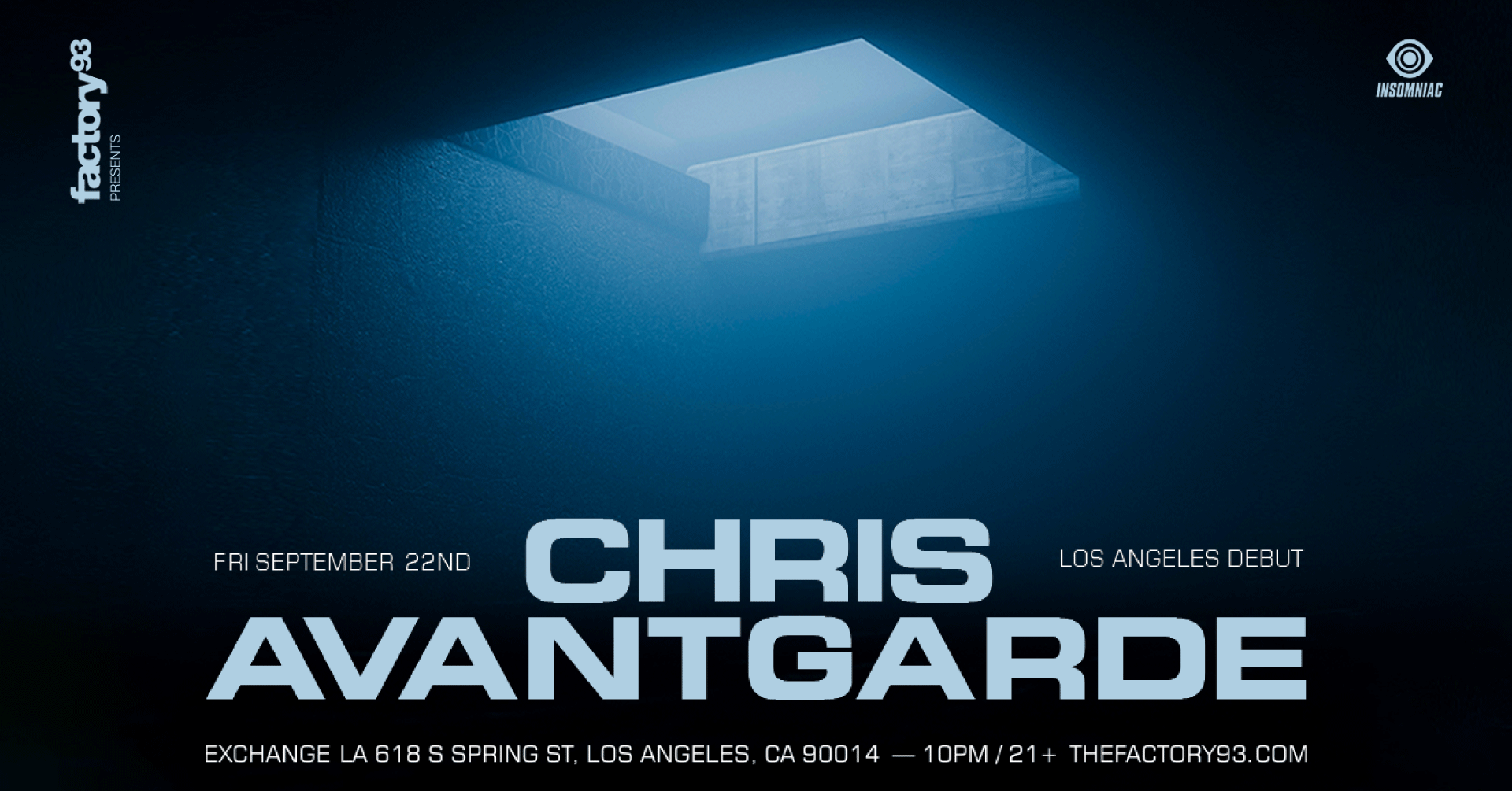 Factory 93 presents: Chris Avantgarde (LA Debut) - Página frontal